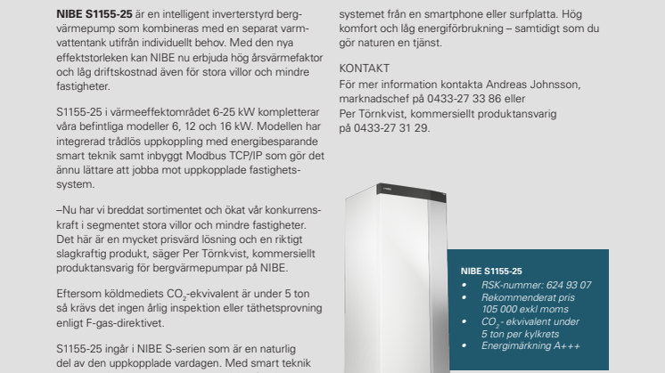NIBE utökar nya S-serien med en inverterstyrd bergvärmepump för stora villor och mindre fastigheter.