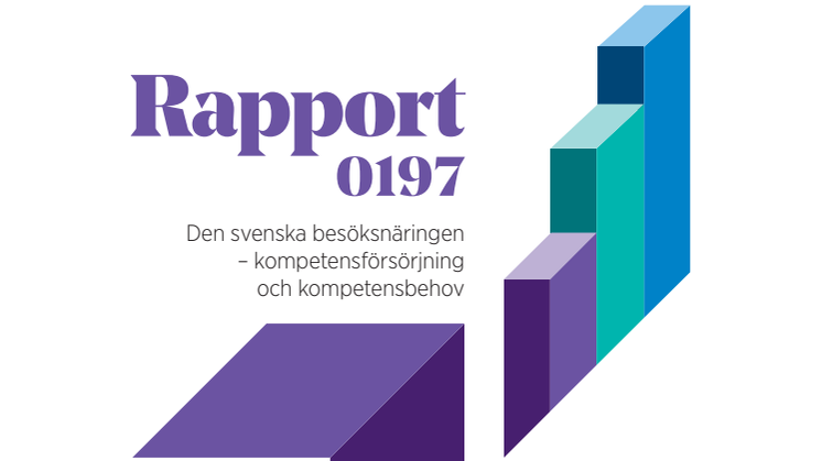 Den svenska besöksnäringen- kompetensförsörjning och kompetensbehov