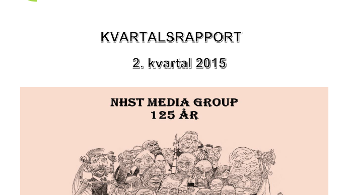 NHST Media Group – Kvartalsrapport 2. kvartal 2015