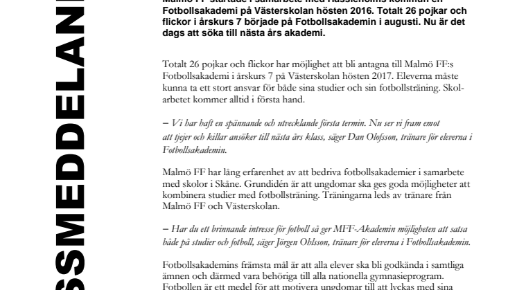 Nu är det är det dags att söka till Malmö FF:s Fotbollsakademi på Västerskolan 