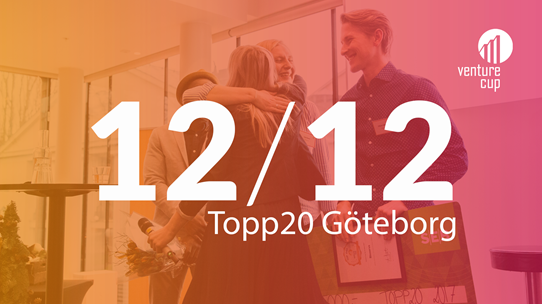 Välkommen till Venture Cups Topp20 imorgon 12 dec på Göteborgs universitet!