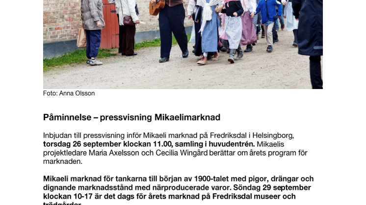 Påminnelse – pressvisning Mikaelimarknad