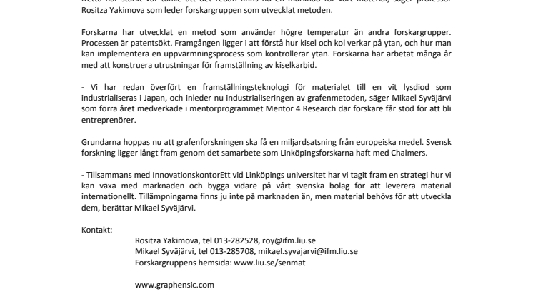 Forskare från LiU startar företag som tillverkar nobelprismaterialet grafen. 
