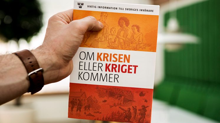 MSB skickade förra våren ut broschyren Om krisen eller kriget kommer till 4,8 miljoner hushåll. 