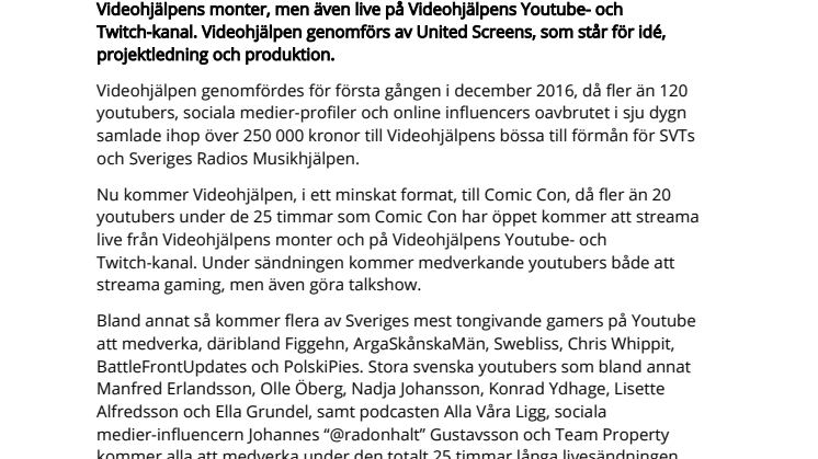 ​Välgörenhetslivestreamen Videohjälpen intar Comic Con 2017, 15-17 september!