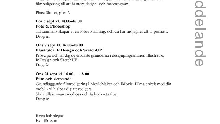 Stadsbiblioteket i Malmö: Nyfiken på foto, design, film och skrivande?