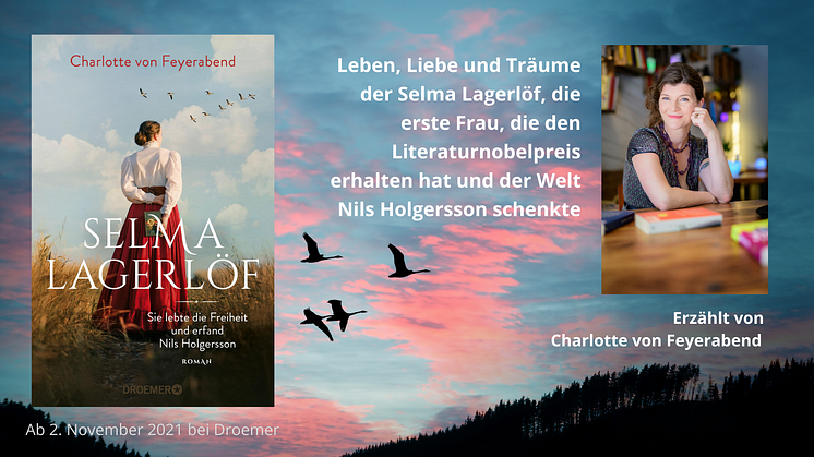 Literaturnobelpreisträgerin und Mutter von Nils Holgersson - das außergewöhnliche Leben der Selma Lagerlöf