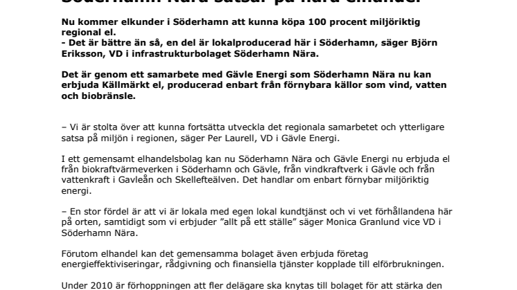 Söderhamn Nära satsar på nära elhandel