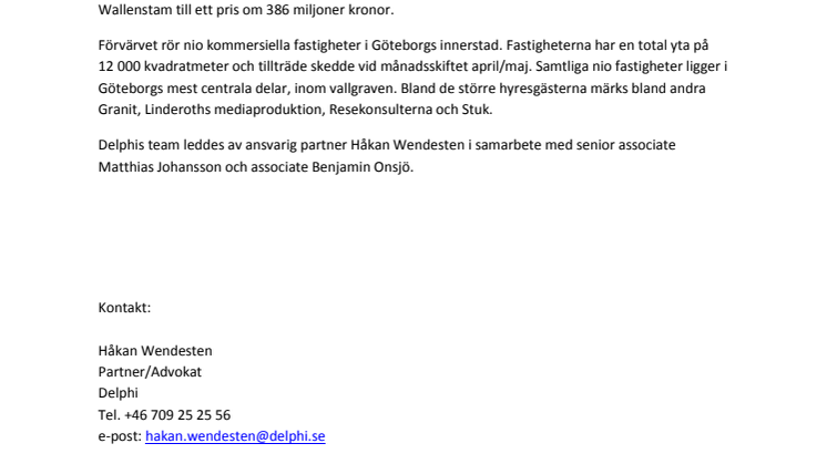 Delphi har biträtt Christer Harling vid avyttring av fastigheter i centrala Göteborg