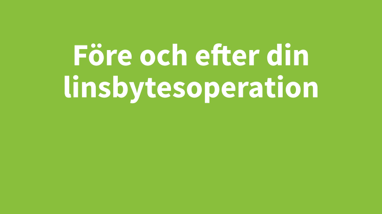 Memira - Viktigt att tänka på före och efter ditt linsbyte