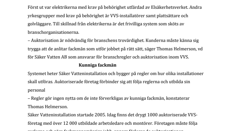 Efter larmet om fuskbyggare: Delar av byggbranschen är redan auktoriserad