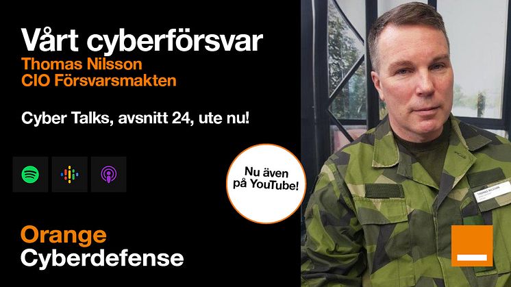 Försvarsmaktens CIO, Thomas Nilsson intervjuas i podden Cyber Talks