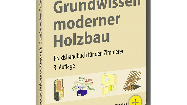 Grundwissen moderner Holzbau