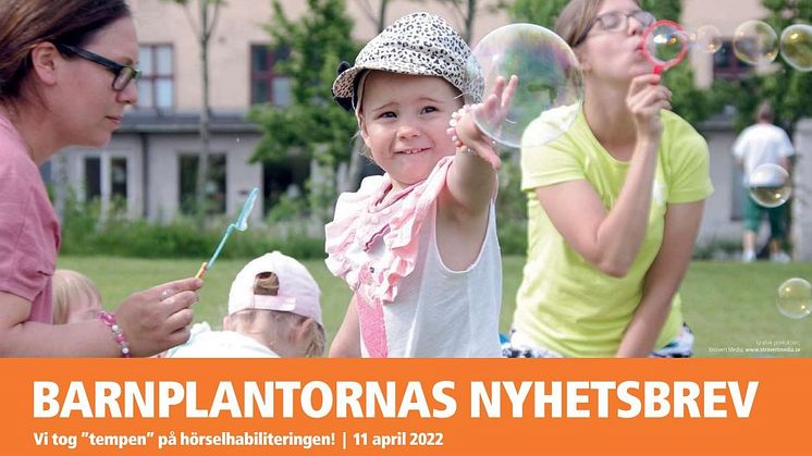 BARNPLANTORNAS NYHETSBREV 11 april 2022