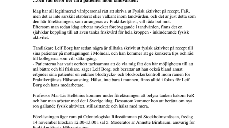 Fysisk aktivitet också en tandvårdsangelägenhet