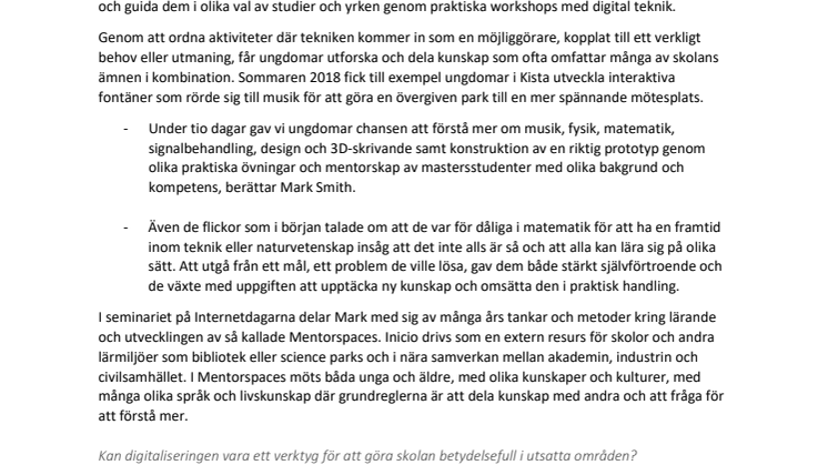 Inicio på Internetdagarna 2018: Kan digitalisering göra skolan mer betydelsefull i utsatta områden?