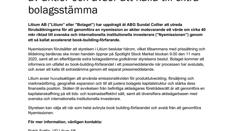 Litium utreder förutsättningarna för att genomföra en riktad nyemission av aktier och avser att kalla till extra bolagsstämma