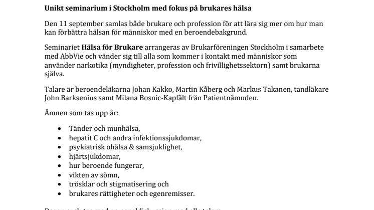  Unikt seminarium i Stockholm med fokus på brukares hälsa