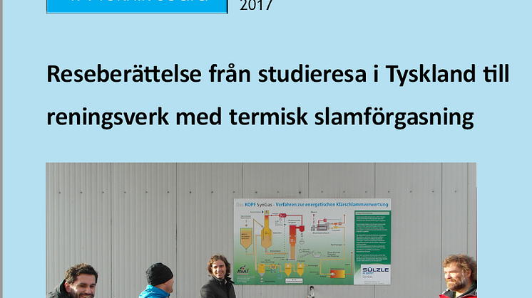 SVU-rapport om reseberättelse från studieresa i Tyskland till reningsverk med termisk slamförgasning