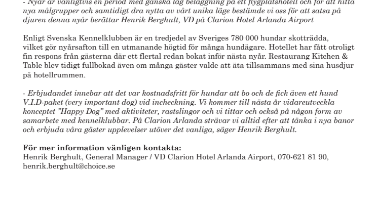 156 hundar, 1 katt och 1 papegoja firade nyår på Clarion Hotel Arlanda Airport