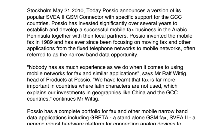 Swedish wireless innovator Possio, announces a version of Possio SVEA II GSM Connector for the GCC countries to support their efforts in the Arabic Peninsula 