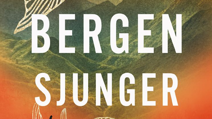 När bergen sjunger