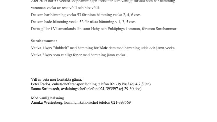 Ändrade hämtningsveckor för hushållsavfall 2016