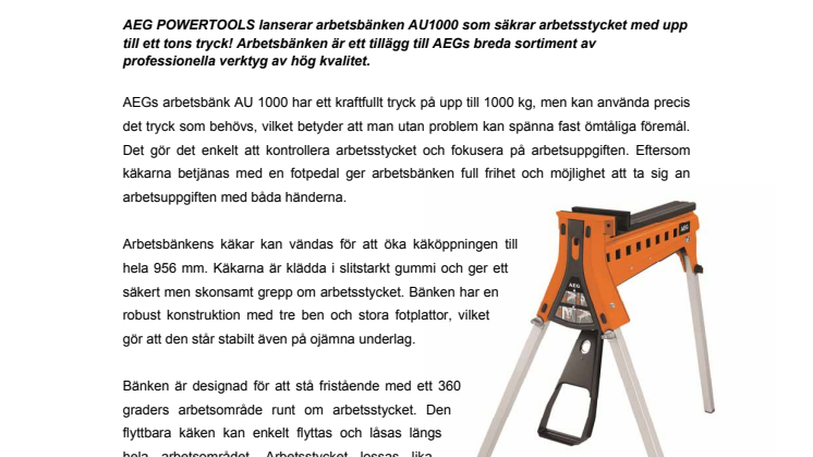 AEGs nya arbetshäst håller materialet på plats och dina händer fria!