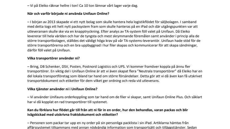 Eleiko gjorde utleveransen ”Allt i en knapptryckning” möjlig!