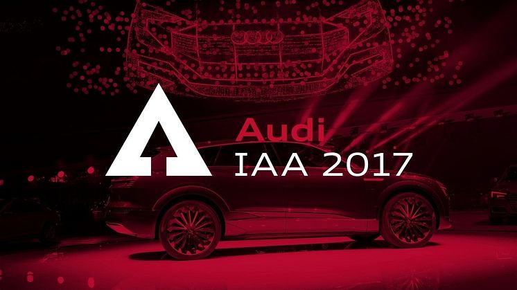 Audi IAA 2017 - Audi keyvisual