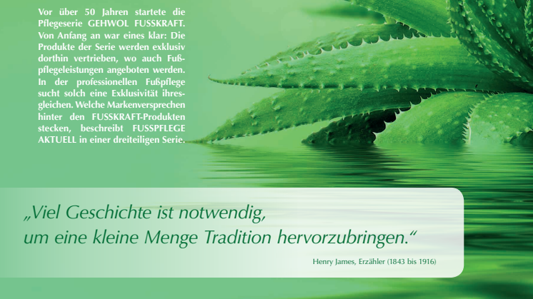 Das GEHWOL-Markenversprechen: Aus Liebe zur Pflege - Herkunft, Tradition, Naturverbundenheit
