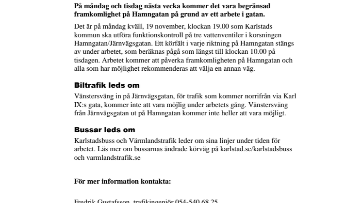 Begränsad framkomlighet på Hamngatan måndag och tisdag