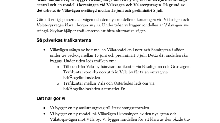 ​Välavägen avstängd när vi bygger ny infart till återvinningscentral