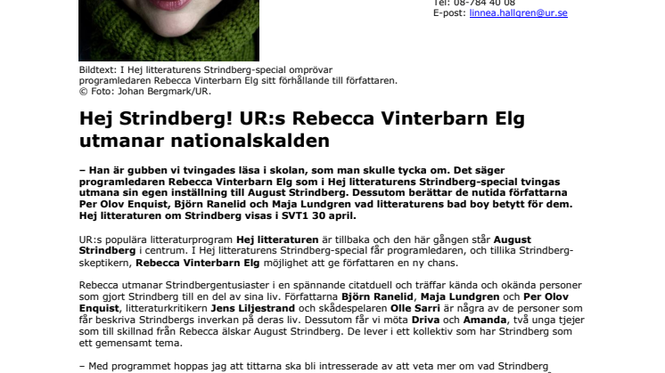 Hej Strindberg! UR:s Rebecca Vinterbarn Elg utmanar nationalskalden