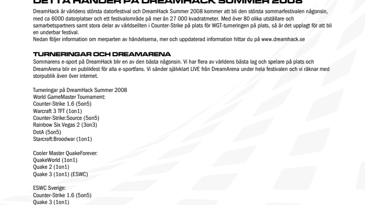 Detta händer på DreamHack Summer 2008