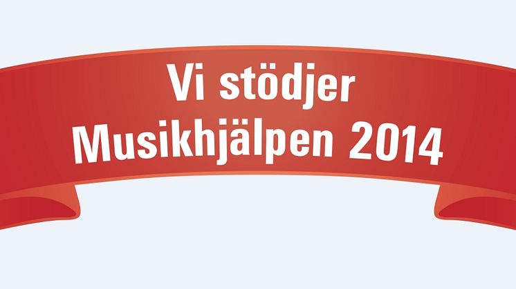 Vi stödjer Musikhjälpen 2014
