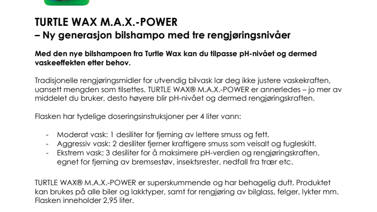 TURTLE WAX M.A.X.-POWER – Ny generasjon bilshampo med tre rengjøringsnivåer