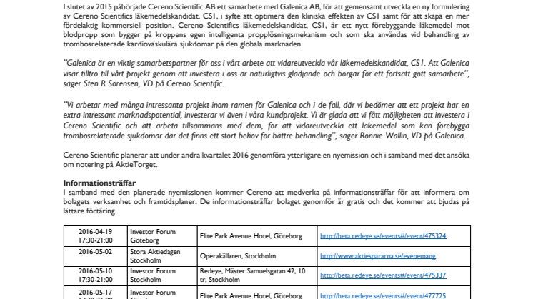 Cereno Scientific har genomfört en riktad nyemission till Galenica