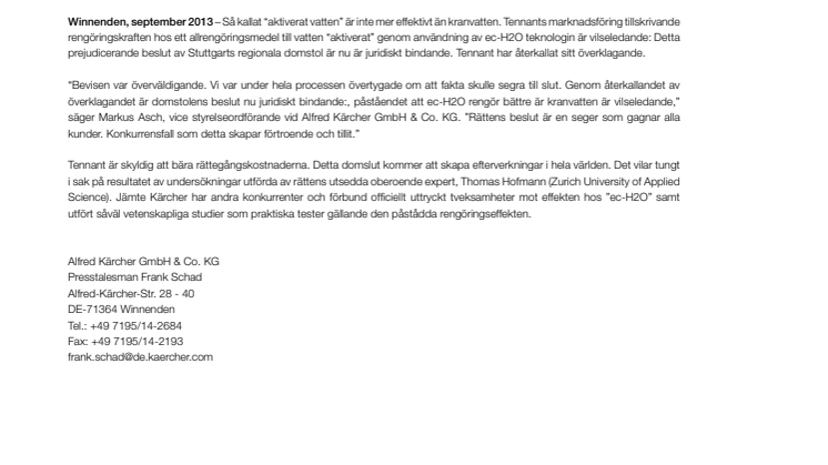 Tennant har i tysk domstol förlorat mål avseende uttalanden i marknadsföring om “aktiverat vatten”. Slutgiltig dom: “ec-H2O” är inte bättre än kranvatten.