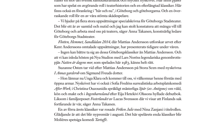 Från tung familjedramatik till Karlsson på taket Göteborgs Stadsteater presenterar spelåret 2014-2015