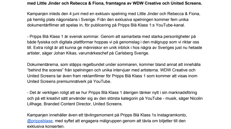 Pripps Blå Klass 1 lanserar dokumentärsserie med Little Jinder och Rebecca & Fiona