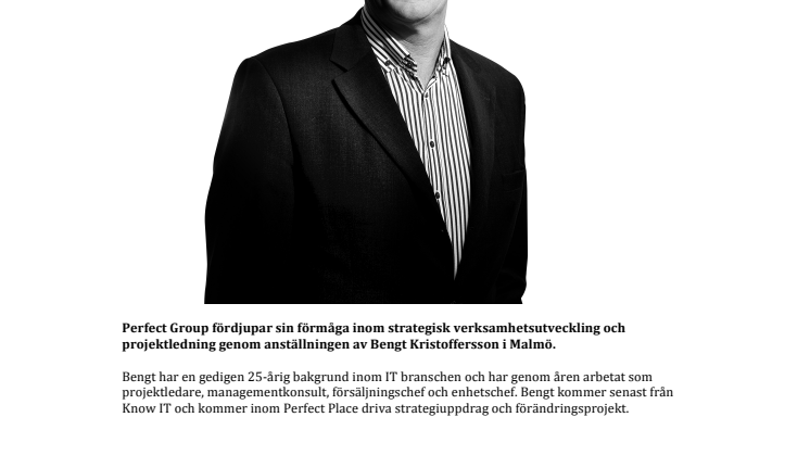 Perfect Group anställer och utvidgar strategikompetensen med Bengt Kristoffersson 
