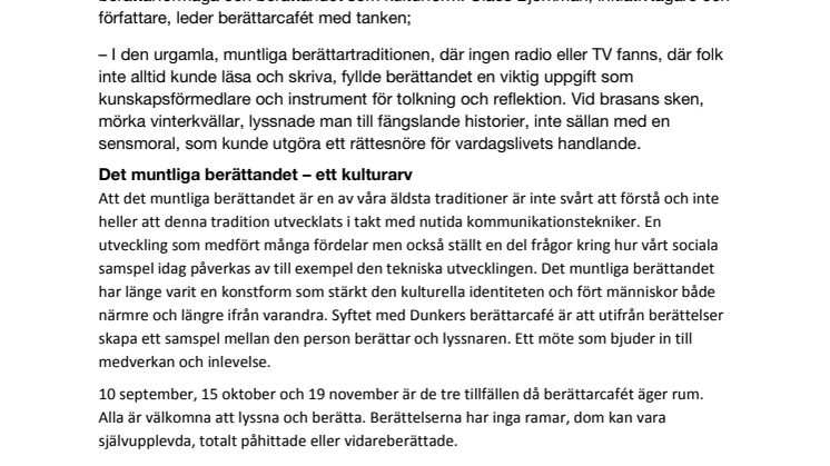 Dunkers startar ett café där det serveras berättelser