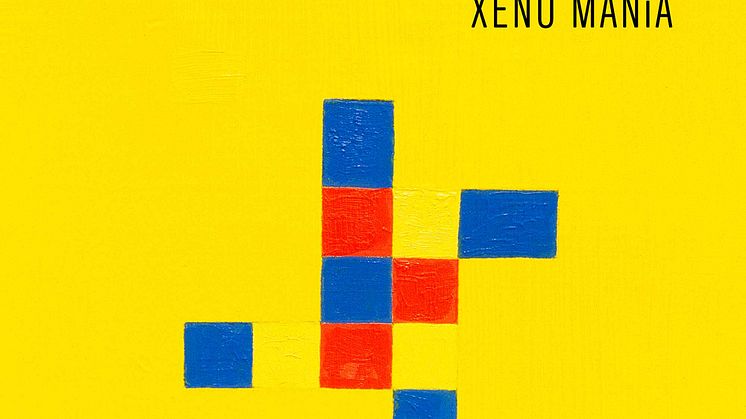 Ale Möller släpper nytt album: XENO MANÍA - LUSTEN TILL DET FRÄMMANDE