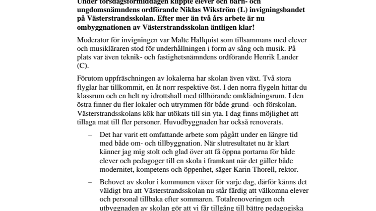 I dag invigdes ”nya” Västerstrandsskolan
