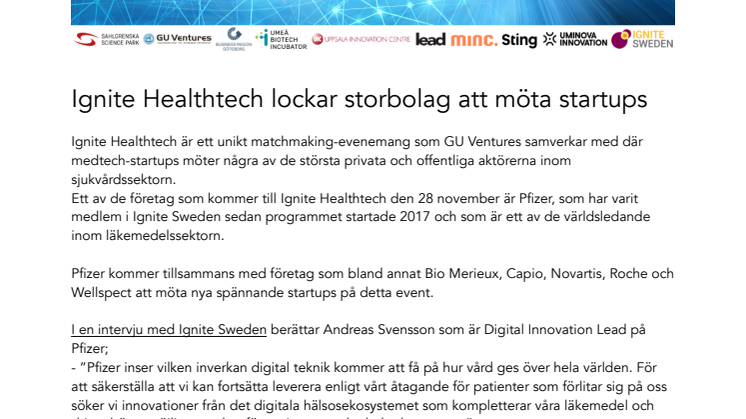 Idag arrangerar vi Ignite Healthtech där storbolag och sjukvård möter våra startups!