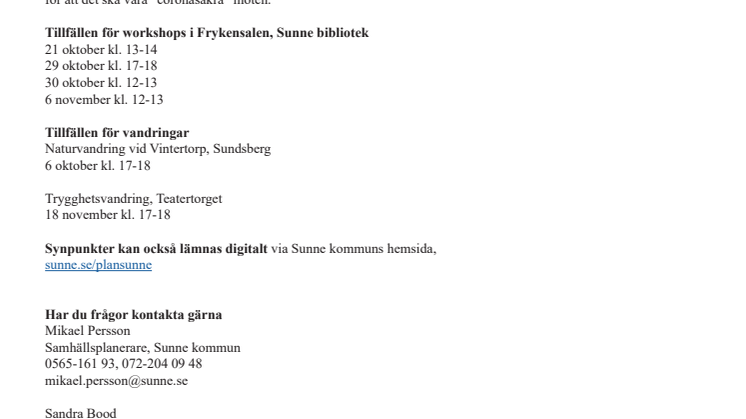 Sunneborna kan lämna åsikter om hur marken i tätorten bör användas