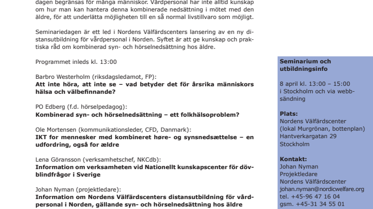 Seminarium och utbildningsinfo 8.4: Äldre med kombinerad syn- och hörselnedsättning