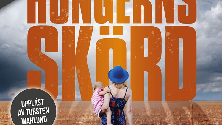 Hungerns skörd, en spänningsroman av Nils-Petter Löf, inläst av Torsten Wahlund