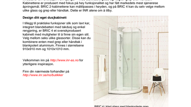 Dusjkabinetter med unike valgmuligheter